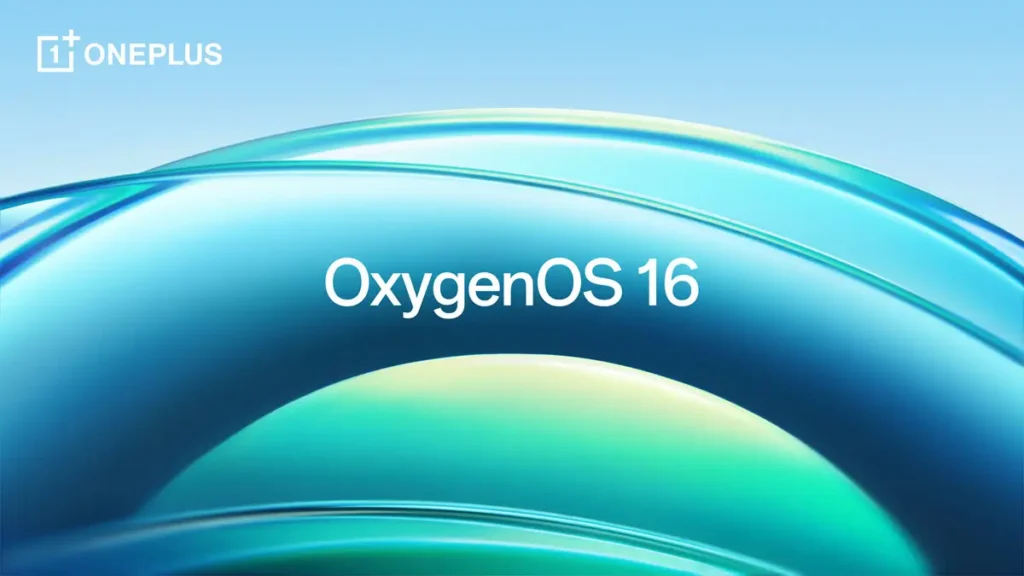 وان بلس تقدم واجهة OxygenOS 16 بمميزات AI جديدة وقائمة الهواتف المدعومة